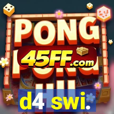 d4 swi.